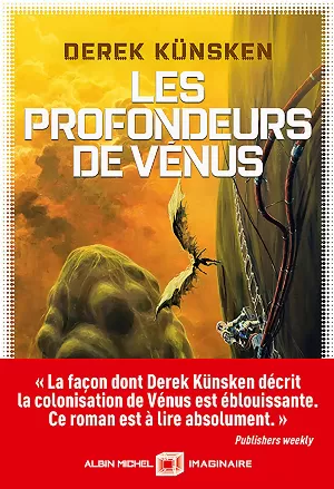 Derek Künsken – Les Profondeurs de Vénus